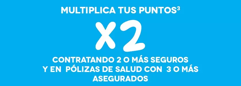 Promoción Segurísimos multiplica tus puntos Promoción Segurísimos de Seguros Adeslas